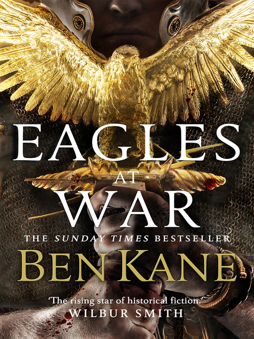 Title details for Eagles at War by Ben Kane - Wait list